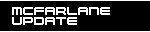 McFarlane Update